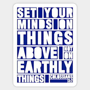 Colossians 3:2 Set Your Minds Sticker